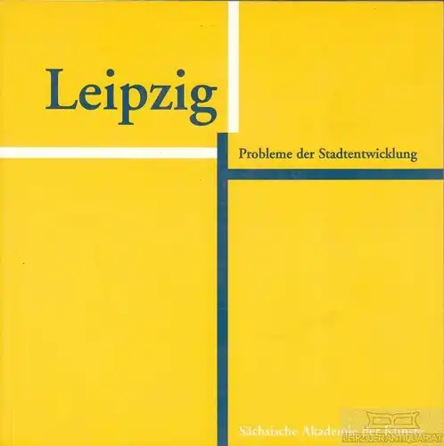 Buch: Leipzig, Michael, Klaus. 1999, Sächsische Akademie der Künste