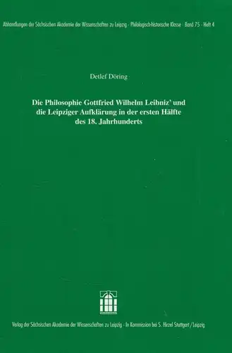 Buch: Die Philosophie Gottfried Wilhelm Leibnitz... Döring, D.etlef, 1999