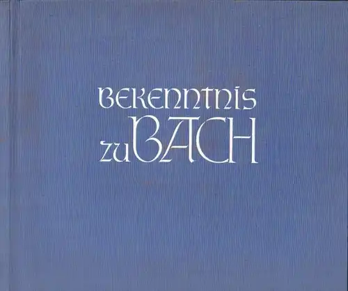 Buch: Festgabe zur Deutschen Bachfeier Leipzig 1950, Schönewolf. 1950