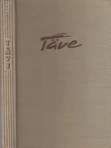 Buch: Täve, Klimanschewsky, Adolf. 1955, Sportverlag, gebraucht, gut