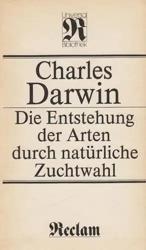 Buch: Die Entstehung der Arten durch ... Darwin, Charles, RUB, 1984, Reclam