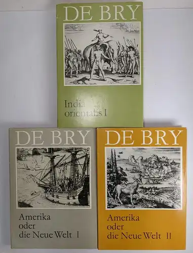 3 Bücher Theodor De Bry : Amerika oder die Neue Welt I + II / India orientalis I