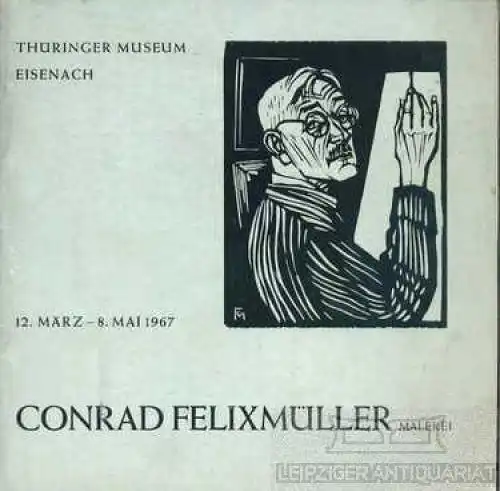 Buch: Conrad Felixmüller. Malerei, Scherf, Helmut. 1967, gebraucht, gut