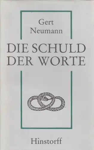 Buch: Die Schuld der Worte, Neumann, Gert. 1989, Hinstorff Verlag