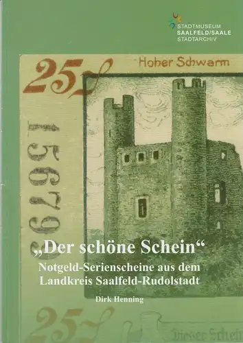 Buch: Der schöne Schein, Henning, Dirk, 2019, Stadtmuseum Saalfeld