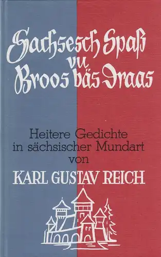 Buch: Sachsesch Spaß vu Broos bäs Draas, Reich, Karl Gustav, 1982, Delp Verlag