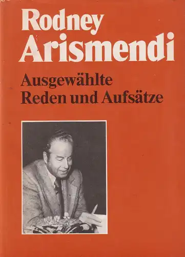 Buch: Ausgewählte Reden und Aufsätze, Arismendi, Rodney, 1981, Dietz Verlag