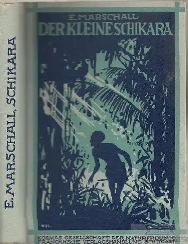 Buch: Der kleine Schikara und andere Erzählungen, Marschall, E. 1927