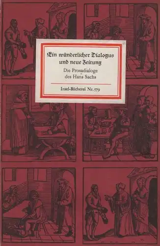 Insel-Bücherei 579, Ein wünderlicher Dialogus und neue Zeitung, Sachs, Hans