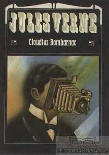 Buch: Claudius Bombarnac, Verne, Jules. 1984, Verlag Neues Leben, gebraucht, gut