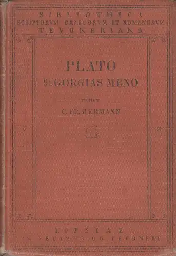 Buch: Plato 9: Gorgias Meno, Platon, 1909, B. G. Teubner, gebraucht, gut