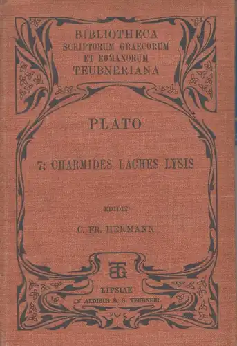 Buch: Plato 7: Charmides Laches Lysis, Platon, 1897, B. G. Teubner