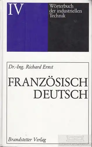 Buch: Wörterbuch der Industriellen Technik, Ernst, Richard. 2003