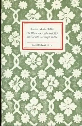 Insel-Bücherei 1, Die Weise von Liebe und Tod des Cornets Christoph Rilke,  5082