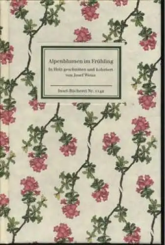 Insel-Bücherei 1142, Alpenblumen im Frühling, Weisz, Josef. 1997, Insel-Verlag