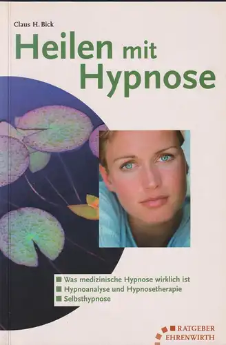 Buch: Hypnose, Bick, Claus H., 2002, Lübbe, gebraucht, sehr gut