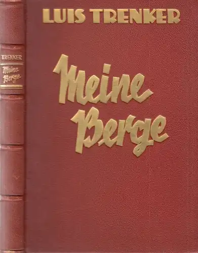 Buch: Meine Berge, Trenker, Luis. 1931, Verlag Neufeld & Henius, gebraucht, gut