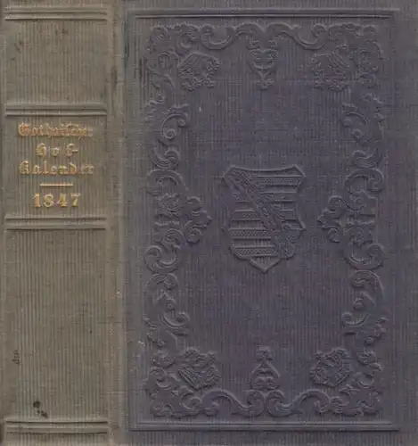 Buch: Gothaischer Genealogischer Hof-Kalender 1847, Verlag Justus Perthes