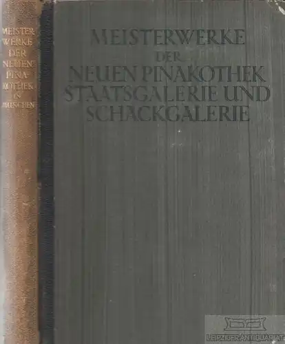 Buch: Meisterwerke der Neuen Pinakothek, Staatsgalerie und... Hanfstaengl. 1922