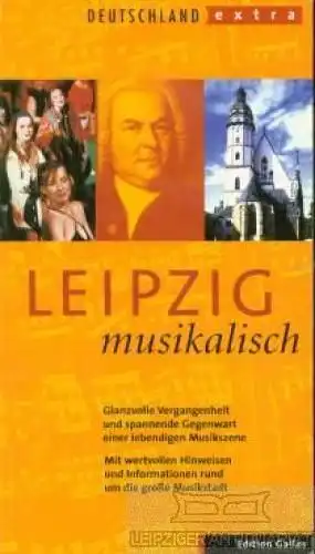 Buch: Leipzig musikalisch, Wolf, Werner / Hempel, Irene und Gunter u.a. 2000