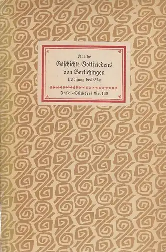 Insel-Bücherei 160: Geschichte Gottfriedens von Berlichingen... Goethe, 1955