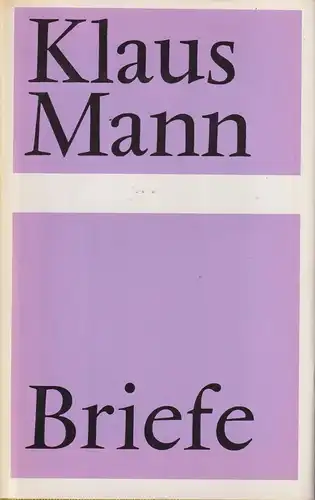 Buch: Briefe, Mann, Klaus. 1988, Aufbau-Verlag, gebraucht, gut