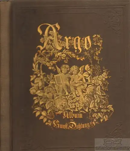 Buch: Argo. Album für Kunst und Dichtung, Eggers. 1860, Verlag Eduard Trewendt