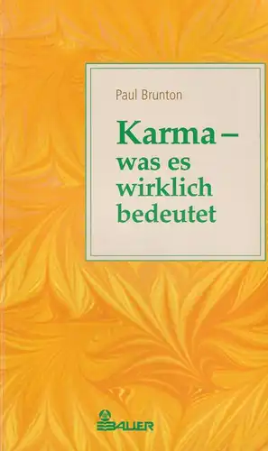 Buch: Karma - was es wirklich bedeutet, Brunton, Paul, 1999, Bauer, gebraucht