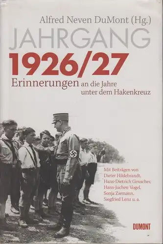 Buch: Jahrgang 1926 / 27, DuMont, Alfred Neven. 2007, DuMont Buchverlag