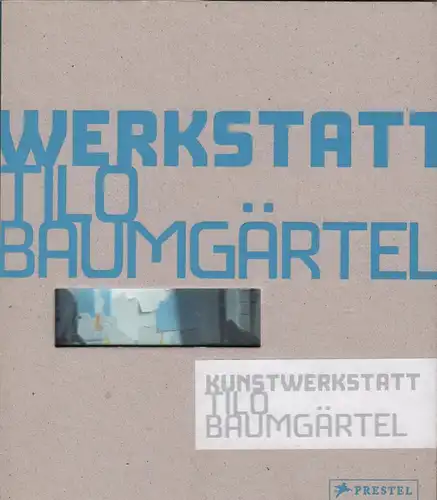 Buch: Kunstwerkstatt, Baumgärtel, Tilo, Prestel Verlag, gebraucht, gut