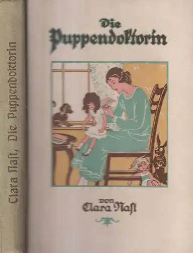 Buch: Die Puppendoktorin, Erzählung, Clara Nast, A. Weichert, gebraucht, gut