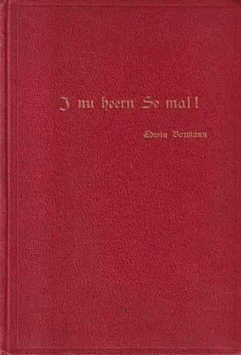 Buch: J nu herrn Se mal! Stammdisch-Geschichden aus Kleen-Baris, Edwin Bormann