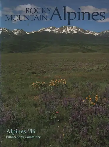 Buch: Rocky Mountain Alpines, 1986, Timber Press, gebraucht, gut