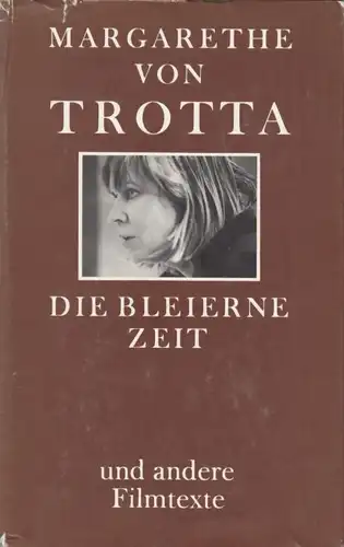 Buch: Die bleierne Zeit, Trotta, Margarethe von. 1988, Henschelverlag