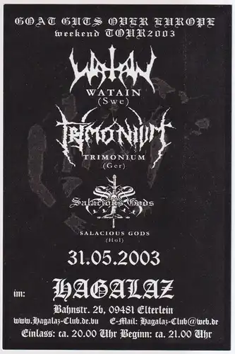 Tourflyer: Watain - Goat Guts Over Europe Tour 2003. Hagalaz, Elterlein