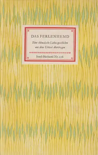 Insel-Bücherei 216: Das Perlenhemd, Kuhn, Franz. 1962, gebraucht, gut