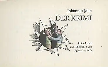 Buch: Der Krimi, Schüttelreime. Jahn, Johannes, 1972, HGB Lpz., gebraucht, gut