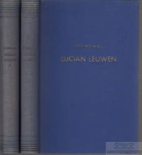 Buch: Lucian Leuwen. Erster und Zweiter Band, Stendhal. 2 Bände, 1924