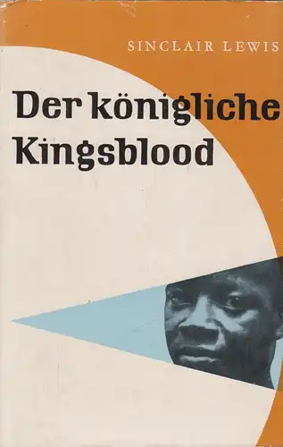 Buch: Der königliche Kingsblood, Roman. Lewis, Sinclair, 1960, gebraucht, gut