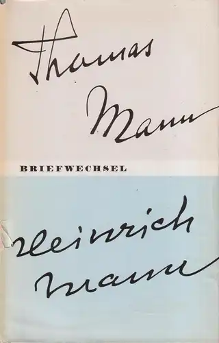 Buch: Briefwechsel 1900-1949. Mann, Thomas & Heinrich, 1977, Aufbau Verlag