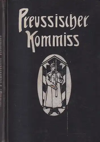 Buch: Preußischer Kommiß, Soldatengeschichten, August Winnig, 1910, Vorwärts