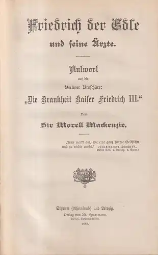 Buch: Friedrich der Edle und seine Ärzte, Morell Mackenzie, 1888, Ad. Spaarmann