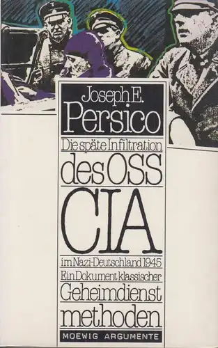 Buch: Die späte Infiltration des OSS CIA im Nazi-Deutschland 1945, Persico. 1987