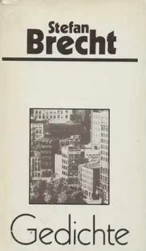Buch: Gedichte, Brecht, Stefan. 1984, Aufbau Verlag, gebraucht, gut