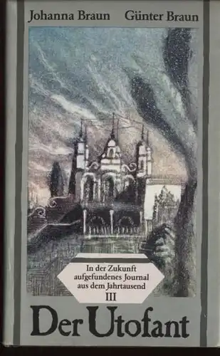 Buch: Der Utofant, Braun, Johanna und Günter. 1981, Verlag Das Neue Berlin