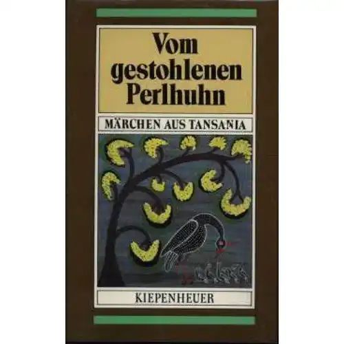 Buch: Vom gestohlenen Perlhuhn, Rainer, Arnold. Märchen afrikanischer Völker