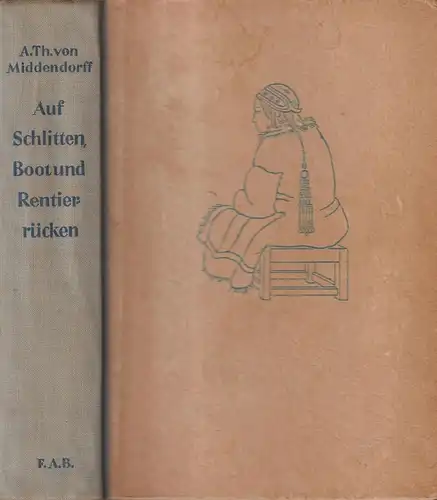 Buch: Auf Schlitten, Boot und Rentierrücken, Middendorff, 1953, Brockhaus