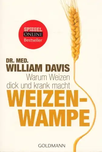Buch: Weizenwampe, Davis, William. Goldmann, 2013, Goldmann Verlag