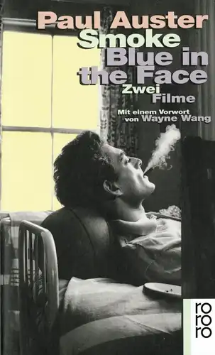 Buch: Smoke / Blue in the Face, Auster, Paul, 1995, Rowohlt, Zwei Filme