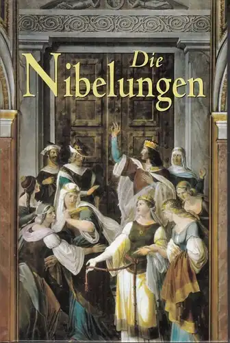 Buch: Die Nibelungen, Karg-Bebenburg, Gertrud. 2002, Tosa Verlag, Roman